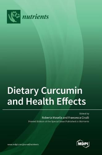 Cover image for Dietary Curcumin and Health Effects