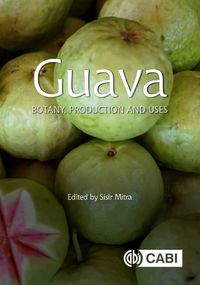 Cover image for Guava: Botany, Production and Uses