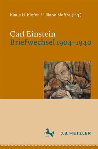 Cover image for Carl Einstein. Briefwechsel 1904-1940