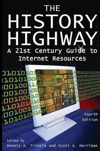 The History Highway: A 21st-century Guide to Internet Resources