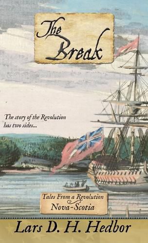 Cover image for The Break: Tales From a Revolution - Nova-Scotia