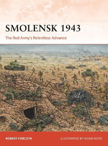 Cover image for Smolensk 1943: The Red Army's Relentless Advance