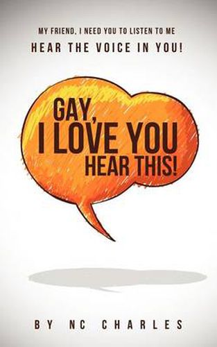 Cover image for Gay, I Love You: Hear This!