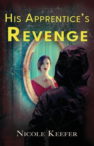 Cover image for His Apprentice's Revenge