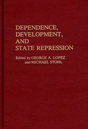 Dependence, Development, and State Repression