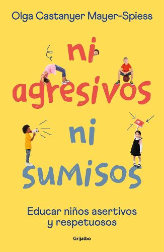 Cover image for Ni agresivos ni sumisos