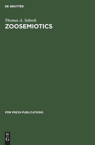 Cover image for Zoosemiotics: At the Intersection of Nature and Culture