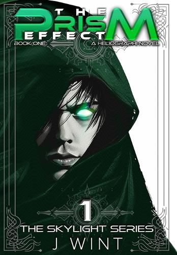 Cover image for The Prism Affect: Book One of the Skylight Series