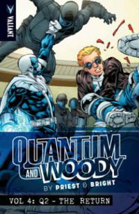 Cover image for Quantum and Woody by Priest & Bright Volume 4: Q2 - The Return