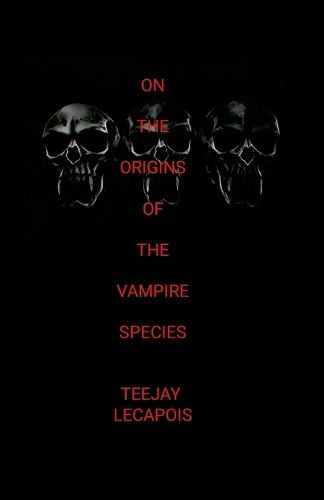 Cover image for On The Origins Of The Vampire Species