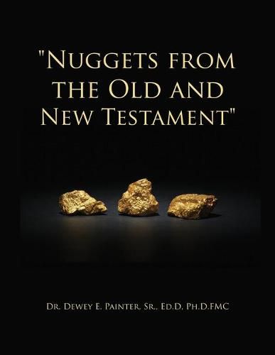 Cover image for Nuggets from the Old and New Testament