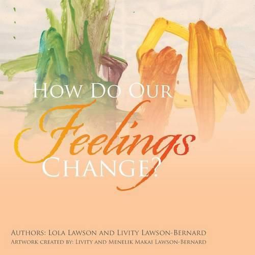 Cover image for How Do Our Feelings Change?