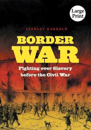 Cover image for Border War: Fighting Over Slavery Before the Civil War