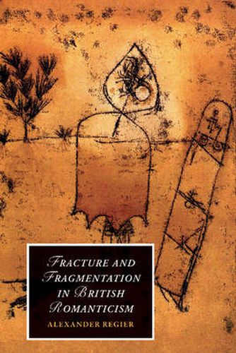 Cover image for Fracture and Fragmentation in British Romanticism