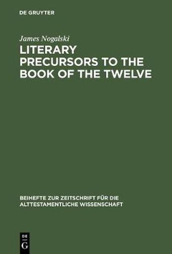 Literary Precursors to the Book of the Twelve