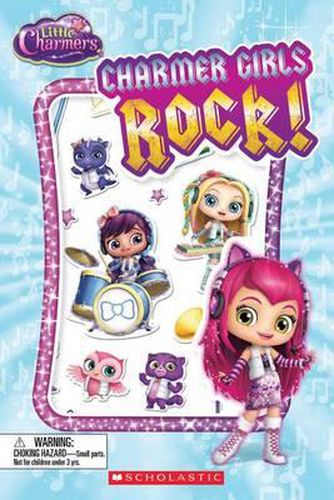 Charmer Girls Rock! (Scholastic Reader, Level 1: Little Charmers)