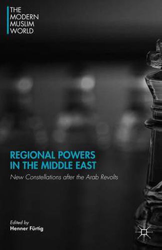 Cover image for Regional Powers in the Middle East: New Constellations after the Arab Revolts