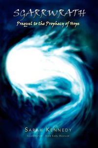 Cover image for Sgarrwrath: Prequel to Prophecy of Hope