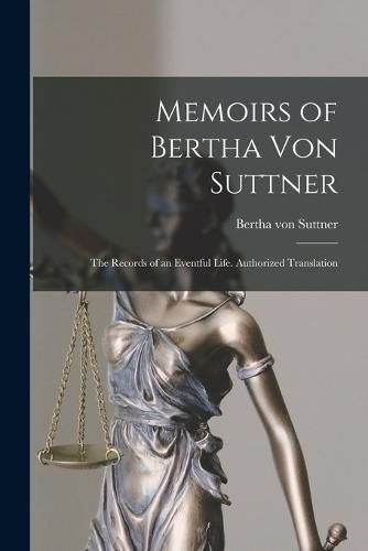 Cover image for Memoirs of Bertha Von Suttner