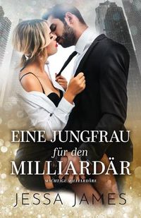 Cover image for Eine Jungfrau fu&#776;r den Milliarda&#776;r: (Grossdruck)