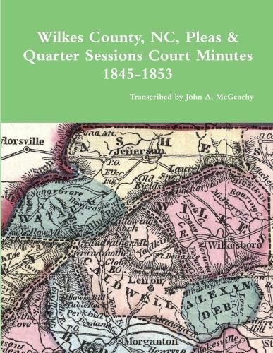 Cover image for Wilkes County, NC, P&Q Minutes, 1845-1853