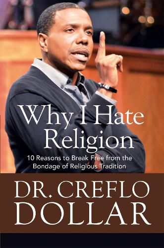 Cover image for God vs. Religion: 10 Reasons to Break Free from the Bondage of Religious Tradition