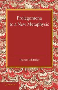 Cover image for Prolegomena to a New Metaphysic