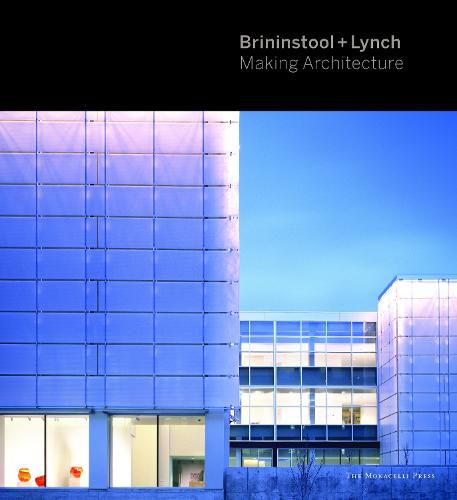 Cover image for Brininstool + Lynch: Making Architecture