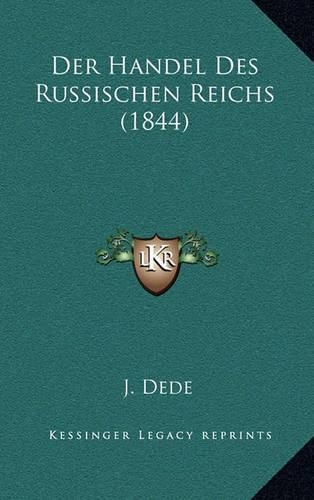 Cover image for Der Handel Des Russischen Reichs (1844)