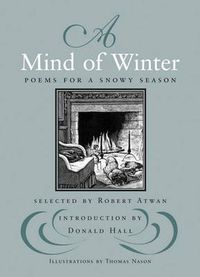 Cover image for A Mind of Winter: Poems for a Snowy Season