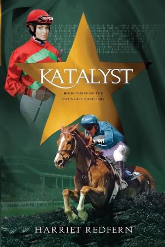 Cover image for Katalyst: Book three in the Kat's Gift Thrillers