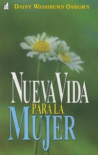 Cover image for Nueva Vida Para la Mujer