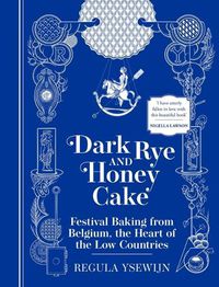 Cover image for Dark Rye & Honeycake