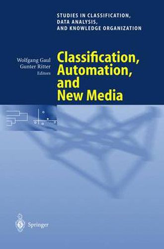 Classification, Automation, and New Media: Proceedings of the 24th Annual Conference of the Gesellschaft fur Klassifikation e.V., University of Passau, March 15-17, 2000