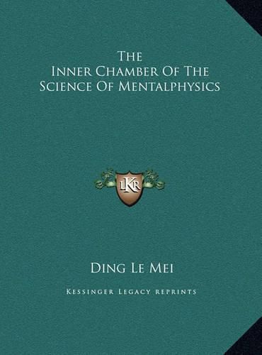 Cover image for The Inner Chamber of the Science of Mentalphysics