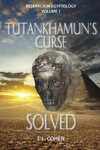 Cover image for Tutankhamun's Curse SOLVED