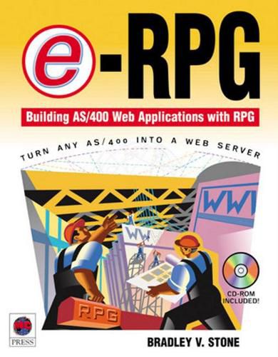 Cover image for e-RPG: Building AS/400 Web Applications with RPG: Building AS/400 Web Applications with RPG