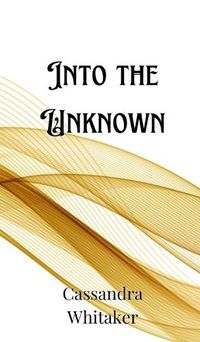 Cover image for Into the Unknown