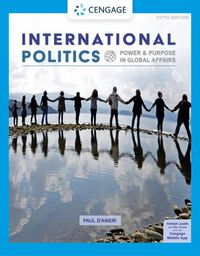 Cover image for International Politics: Power and Purpose in Global Affairs