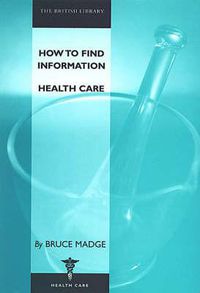 Cover image for How to Find Information: Health Care