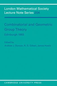 Cover image for Combinatorial and Geometric Group Theory, Edinburgh 1993