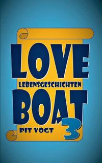 Cover image for Loveboat 3: Lebensgeschichten