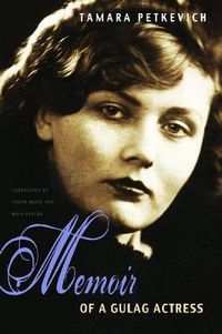 Cover image for Memoir of a Gulag Actress