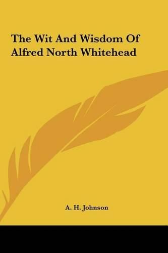 The Wit and Wisdom of Alfred North Whitehead