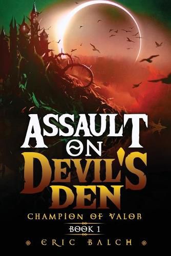 Cover image for Assault on Devil's Den: Champion of Valor Book 1