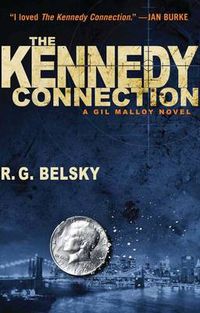 Cover image for The Kennedy Connection: A Gil Malloy Novel