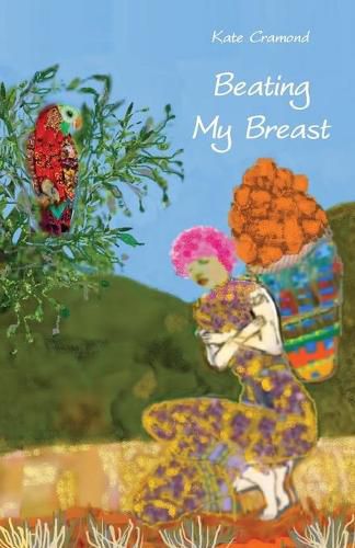 Cover image for Beating My Breast: A diary of life and connection