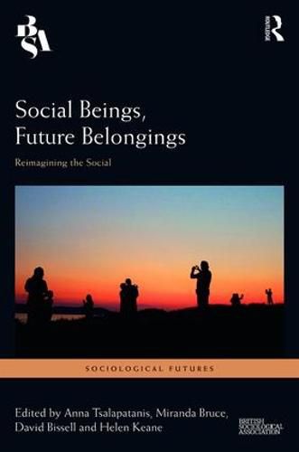 Cover image for Social Beings, Future Belongings: Reimagining the Social