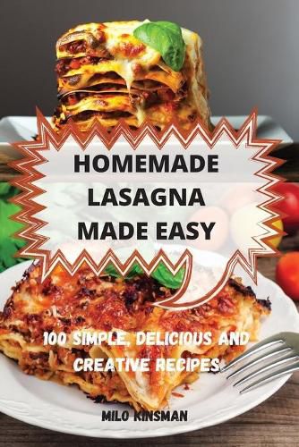 Cover image for Homemade Lasagna Made Easy