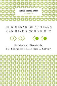 Cover image for How Management Teams Can Have a Good Fight